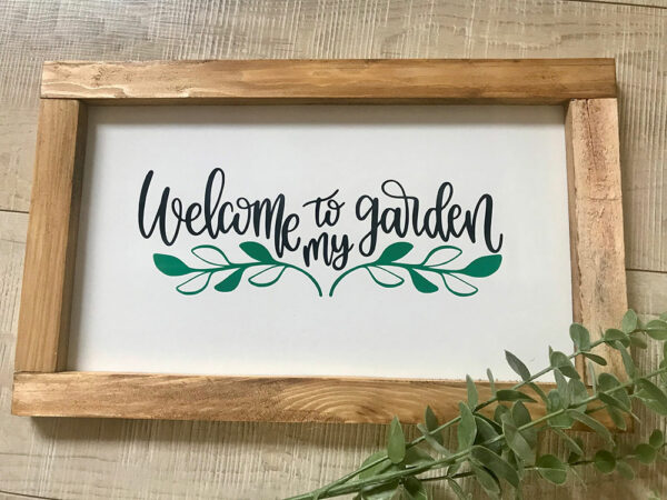 Les cadres Farmhouse faits main de COSYHOME à personnaliser. Ici "Welcome to my garden" pour le jardin